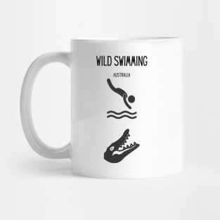 Wild Swimming , Australia. Mug